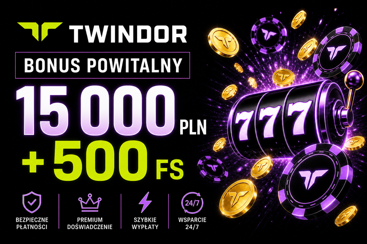 Twindor Casino — 15 000 PLN + 500 FS